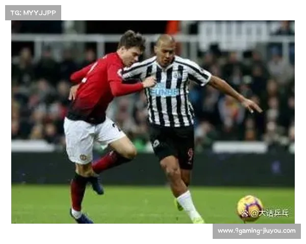 纽卡斯尔绝杀曼联终结主场连败，少打一人展现顽强战术纪律